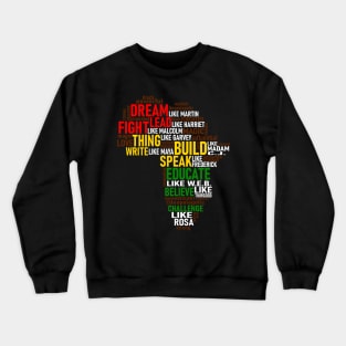 Black History Month Dream Like Martin Africa Pride History Crewneck Sweatshirt